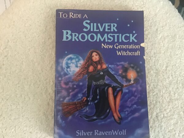To Ride a Silver Broomstick: New Generation Witchcraft