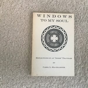 Windows to my Soul: Reflections of an Inner Traveler