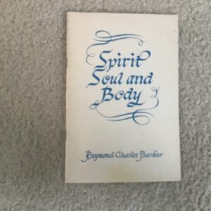Spirit, Soul, and Body