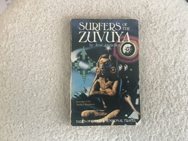 Surfers of the Zuvuya: Tales of Interdimensional Travel