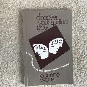 Discover Your Spiritual Type: A Guide to Individual and Congregational Growth