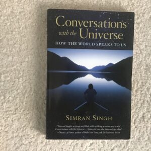 Conversations with the Universe: How the World Speaks to Us