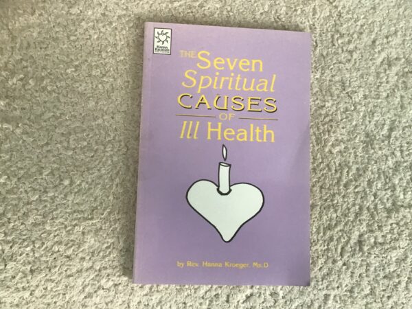 The Seven Spiritual Causes of Ill Health