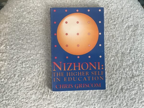 Nizhoni: The Higher Self in Education