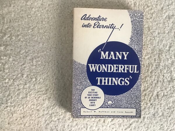 Many Wonderful Things: Adventure Into Eternity