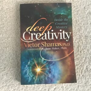 Deep Creativity: Inside the Creative Mystery