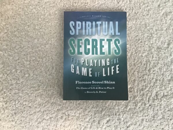 Spiritual Secrets for Playing the Game of Life