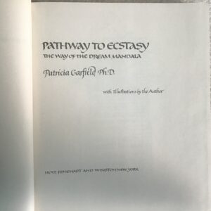 Pathway to Ecstasy: The Way of the Dream Mandala