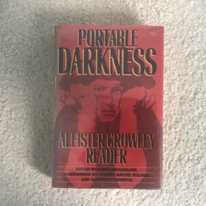 Portable Darkness: An Aleister Crowley Reader