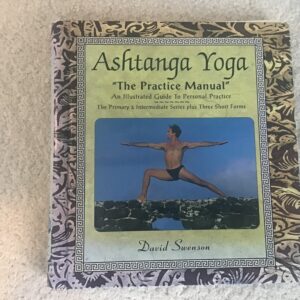 Ashtanga Yoga: The Practical Manual