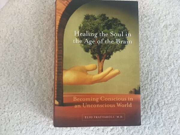 Healing the Soul in the Age of the Brain